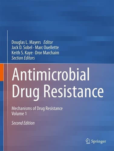 Antimicrobial Drug Resistance Mechanisms of Drug Resistance, Volume 1