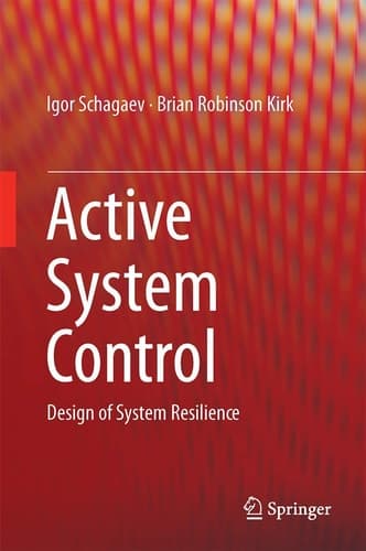 Active System Control Design of System Resilience