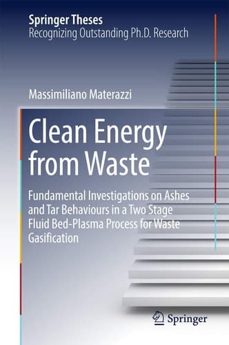 Clean Energy from Waste Fundamental Investigations on Ashes and Tar Behaviours in a Two Stage Fluid Bed-Plasma Process for Waste Gasification