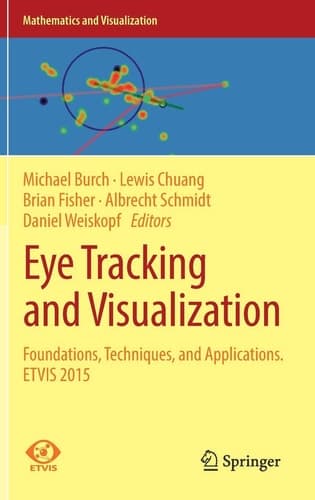 Eye Tracking and Visualization Foundations, Techniques, and Applications. ETVIS 2015