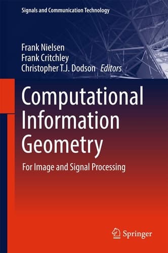 Computational Information Geometry For Image and Signal Processing