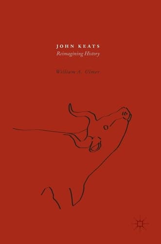 John Keats Reimagining History