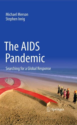 The AIDS Pandemic Searching for a Global Response