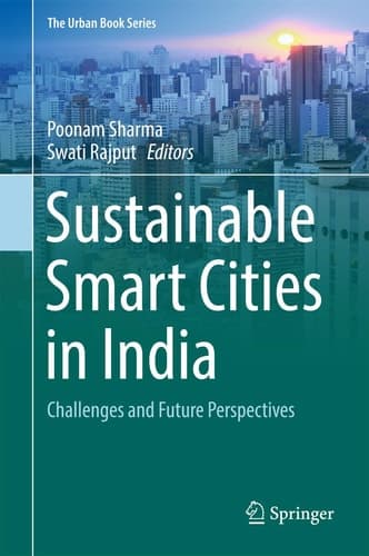 Sustainable Smart Cities in India Challenges and Future Perspectives