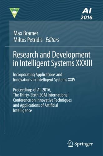 Research and Development in Intelligent Systems XXXIII Incorporating Applications and Innovations in Intelligent Systems XXIV