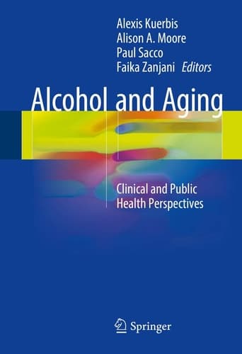 Alcohol and Aging Clinical and Public Health Perspectives