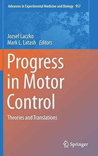 Progress in Motor Control Theories and Translations