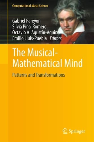 The Musical-Mathematical Mind Patterns and Transformations