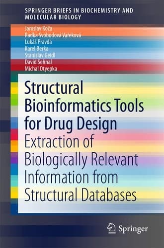 Structural Bioinformatics Tools for Drug Design Extraction of Biologically Relevant Information from Structural Databases