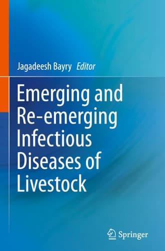 Emerging and Re-emerging Infectious Diseases of Livestock