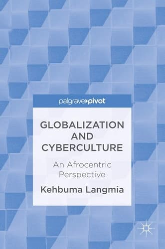 Globalization and Cyberculture An Afrocentric Perspective