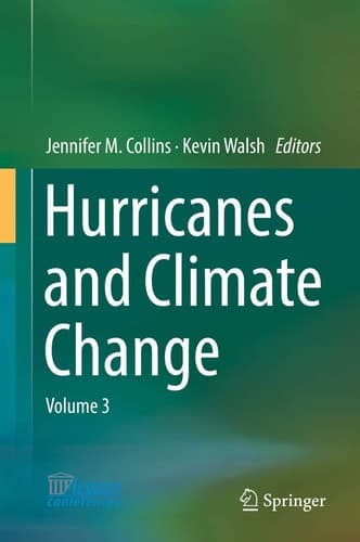 Hurricanes and Climate Change Volume 3