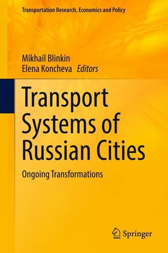 Transport Systems of Russian Cities Ongoing Transformations