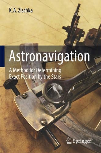 Astronavigation A Method for Determining Exact Position by the Stars