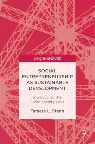 Social Entrepreneurship as Sustainable Development Introducing the Sustainability Lens