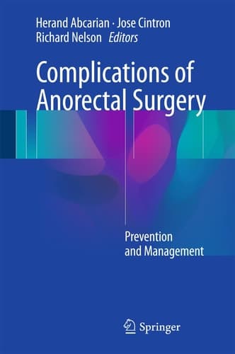 Complications of Anorectal Surgery Prevention and Management