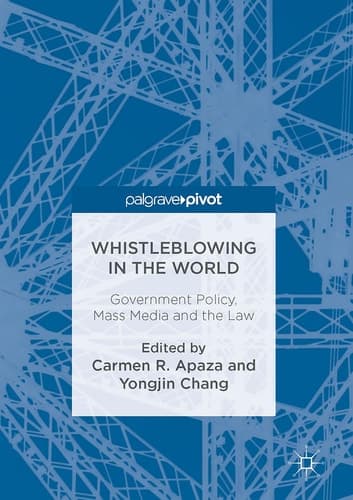 Whistleblowing in the World Government Policy, Mass Media and the Law