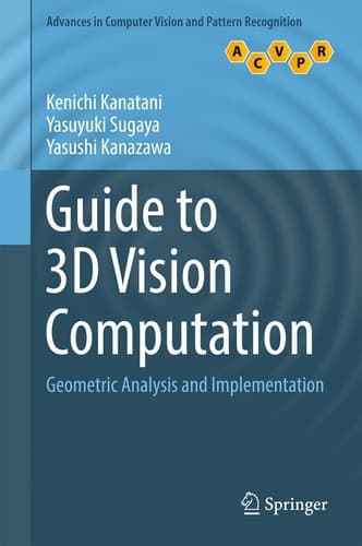 Guide to 3D Vision Computation Geometric Analysis and Implementation