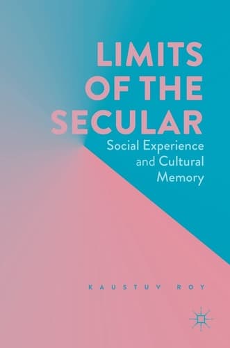 Limits of the Secular Social Experience and Cultural Memory