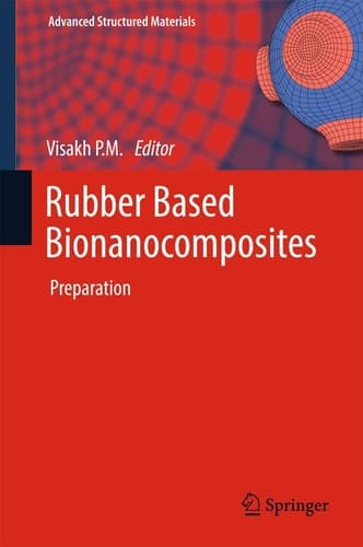Rubber Based Bionanocomposites Preparation