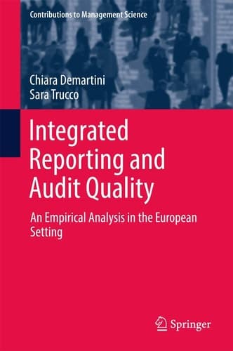 Integrated Reporting and Audit Quality An Empirical Analysis in the European Setting