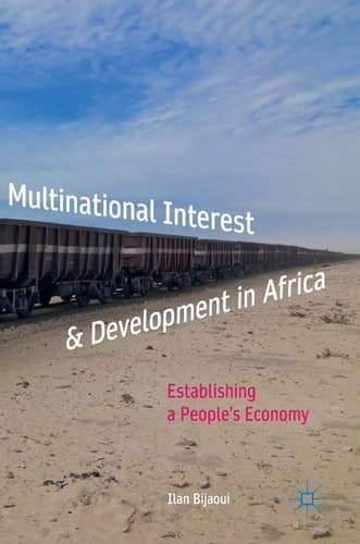 Multinational Interest & Development in Africa Establishing a People’s Economy