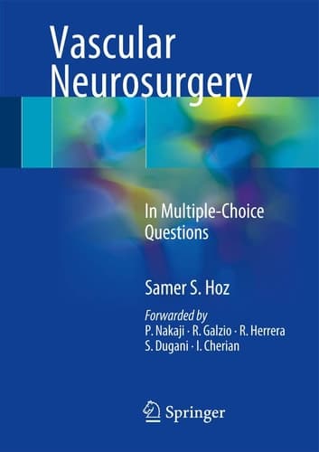 Vascular Neurosurgery In Multiple-Choice Questions