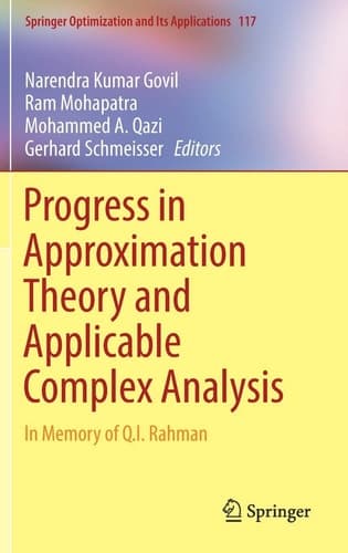 Progress in Approximation Theory and Applicable Complex Analysis In Memory of Q.I. Rahman