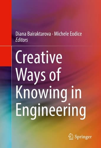 Creative Ways of Knowing in Engineering