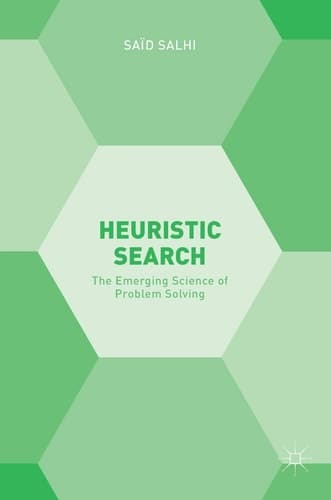 Heuristic Search The Emerging Science of Problem Solving