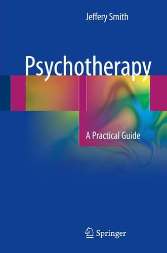 Psychotherapy A Practical Guide