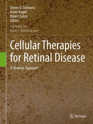 Cellular Therapies for Retinal Disease A Strategic Approach