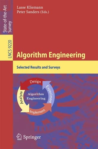 Algorithm Engineering Selected Results and Surveys