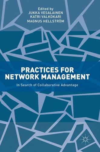 Practices for Network Management In Search of Collaborative Advantage