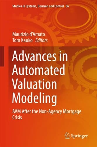 Advances in Automated Valuation Modeling AVM After the Non-Agency Mortgage Crisis