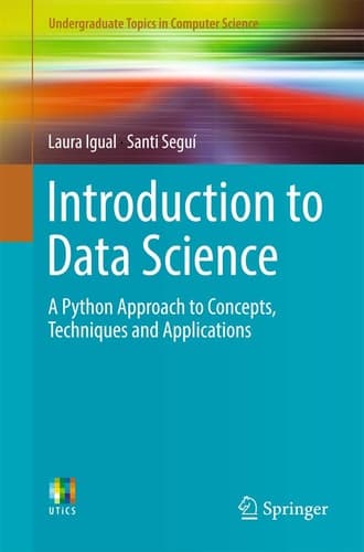 Introduction to Data Science A Python Approach to Concepts, Techniques and Applications