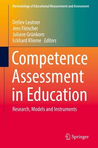 Competence Assessment in Education Research, Models and Instruments