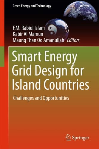 Smart Energy Grid Design for Island Countries Challenges and Opportunities