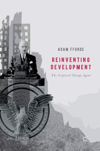 Reinventing Development The Sceptical Change Agent