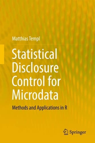 Statistical Disclosure Control for Microdata Methods and Applications in R