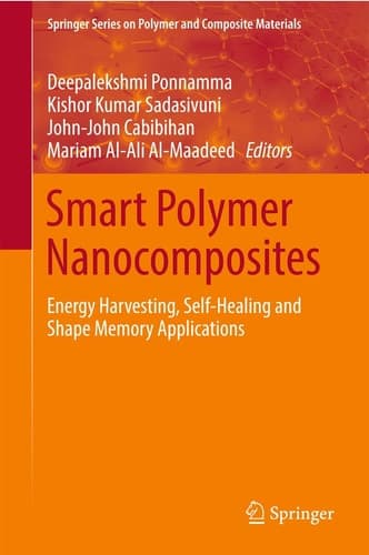 Smart Polymer Nanocomposites Energy Harvesting, Self-Healing and Shape Memory Applications