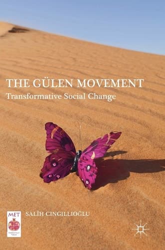 The Gülen Movement Transformative Social Change