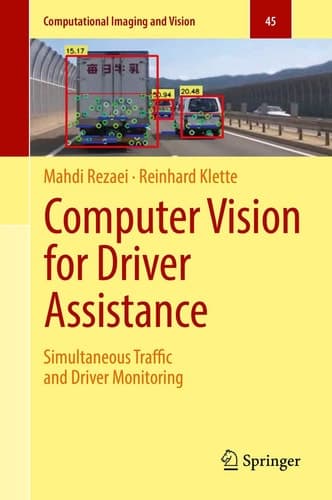 Computer Vision for Driver Assistance Simultaneous Traffic and Driver Monitoring