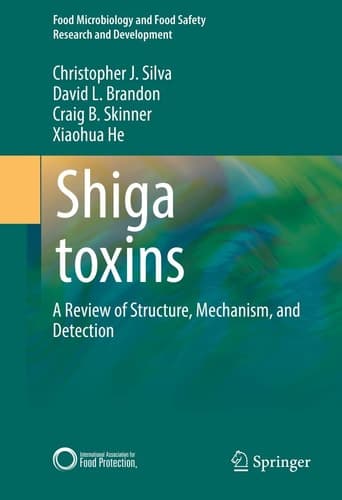 Shiga toxins A Review of Structure, Mechanism, and Detection