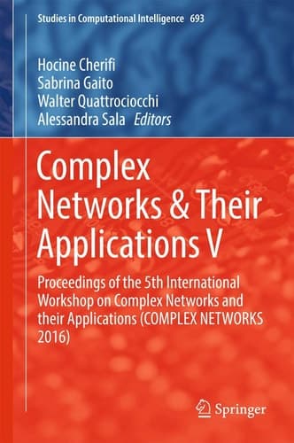 Complex Networks & Their Applications V Proceedings of the 5th International Workshop on Complex Networks and their Applications (COMPLEX NETWORKS 2016)