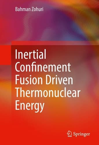 Inertial Confinement Fusion Driven Thermonuclear Energy