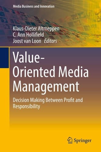 Value-Oriented Media Management Decision Making Between Profit and Responsibility