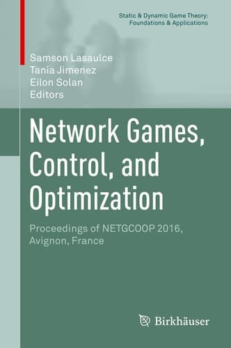Network Games, Control, and Optimization Proceedings of NETGCOOP 2016, Avignon, France