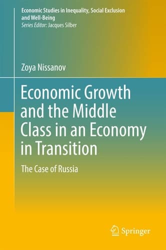 Economic Growth and the Middle Class in an Economy in Transition The Case of Russia