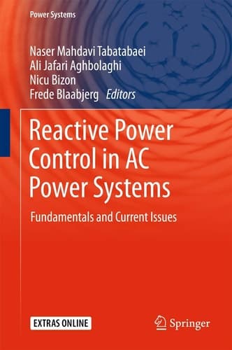 Reactive Power Control in AC Power Systems Fundamentals and Current Issues